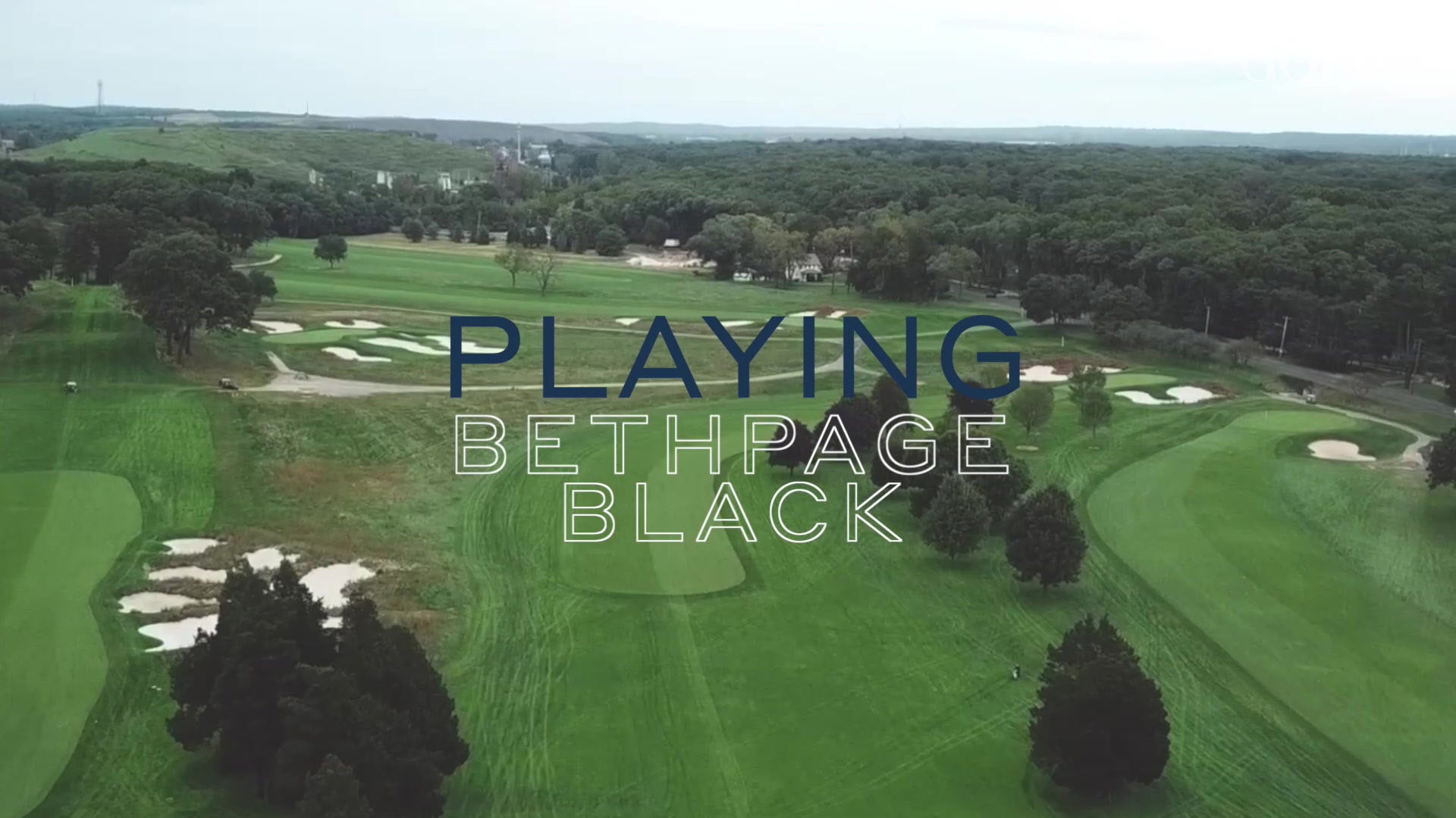 Playing Bethpage Black