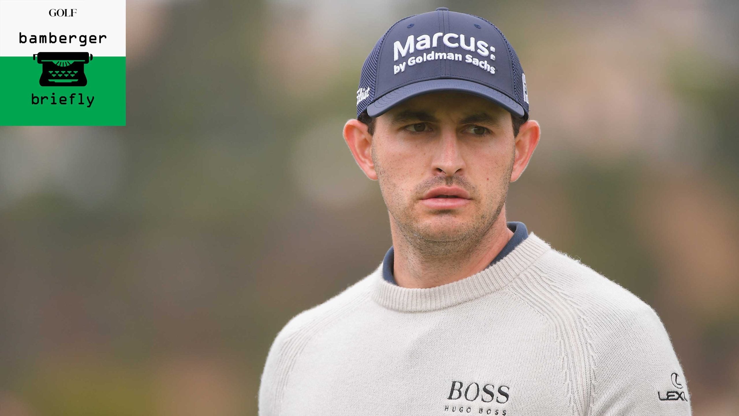 Why Patrick Cantlay is a smart Masters pick (and, no, not only because he just won)