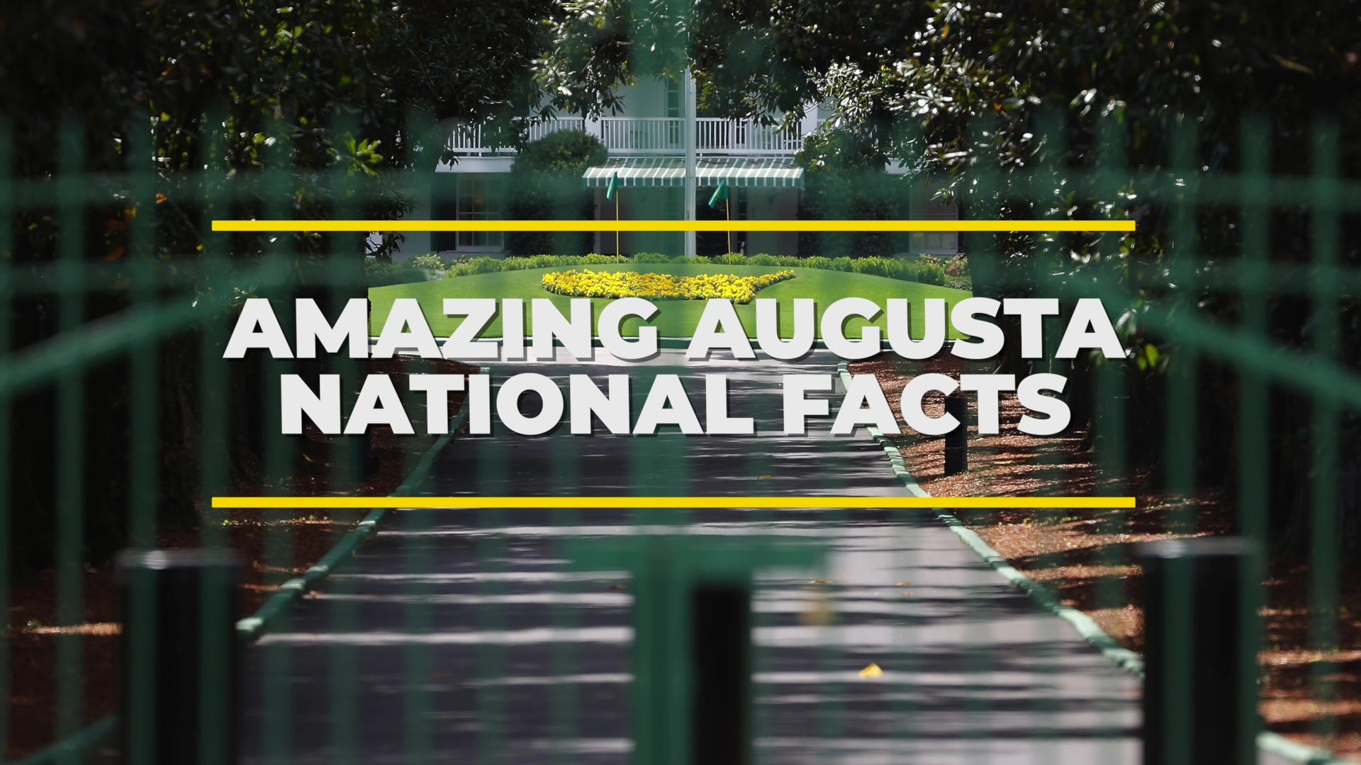Amazing Augusta National Facts