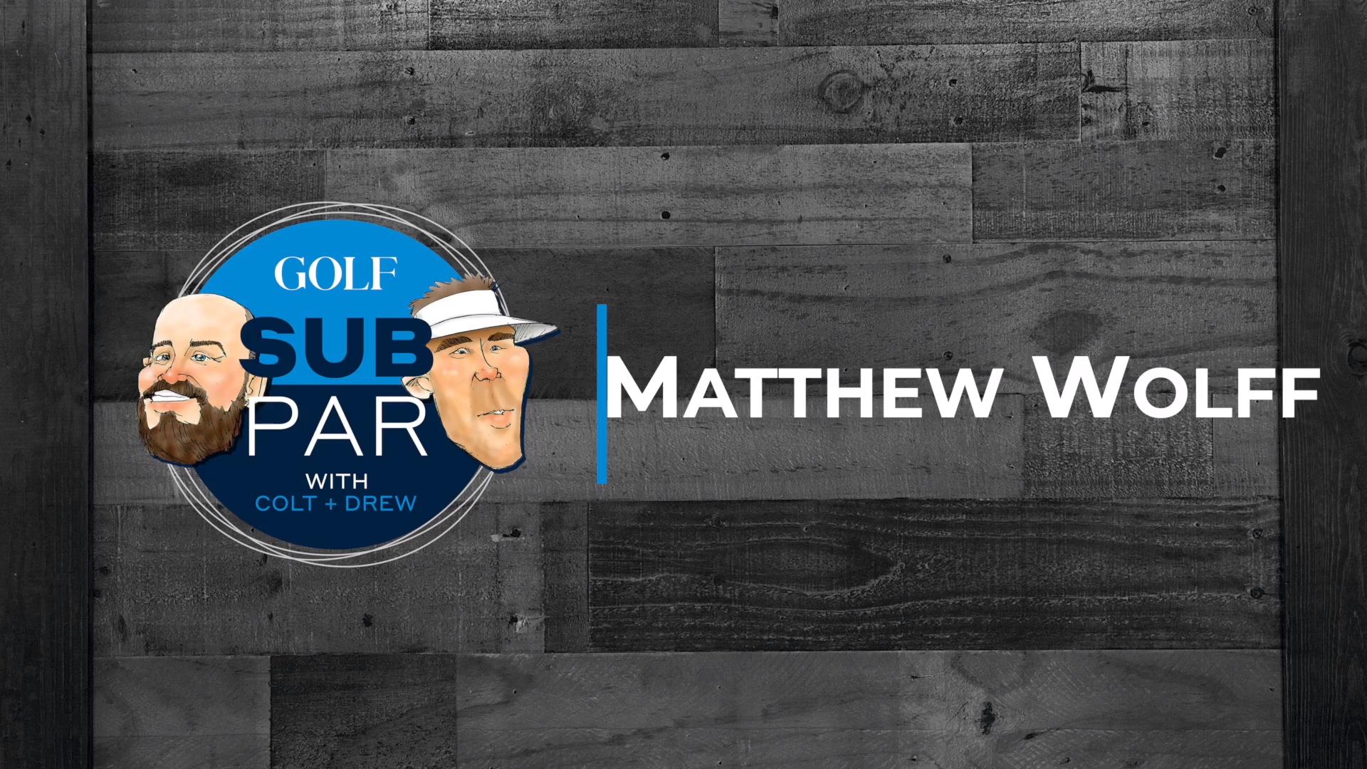 Matthew Wolff Interview: Looking up to Rickie and Rory, life as a 21-year-old on the PGA Tour