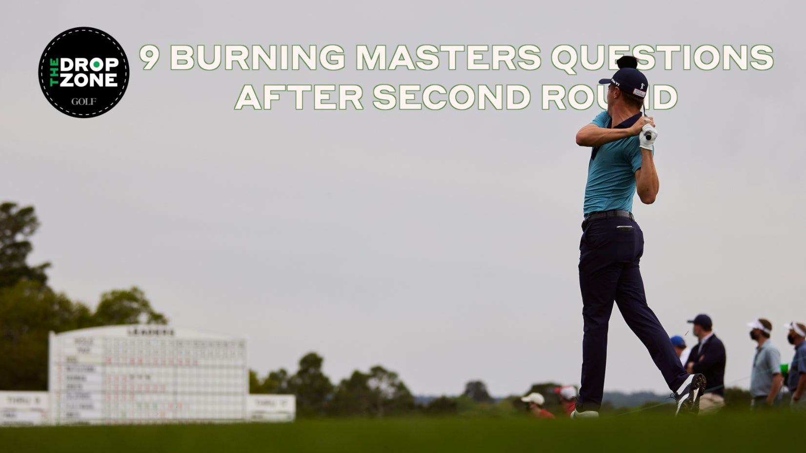 Drop Zone: 9 burning Masters questions after the second round