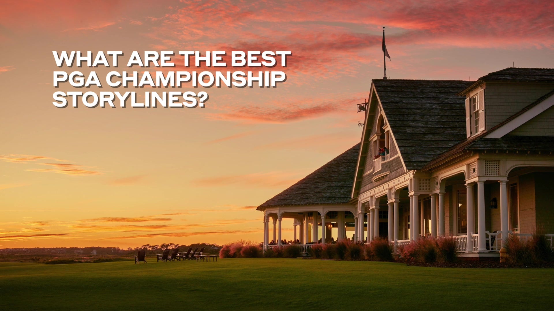 What are the best PGA Championship storylines?