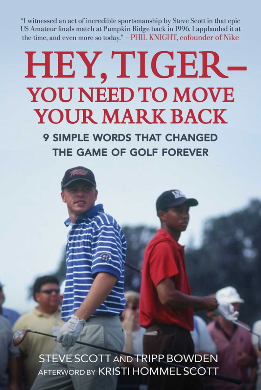 steve scott book: Hey Tiger You Need to Move Your Mark Back