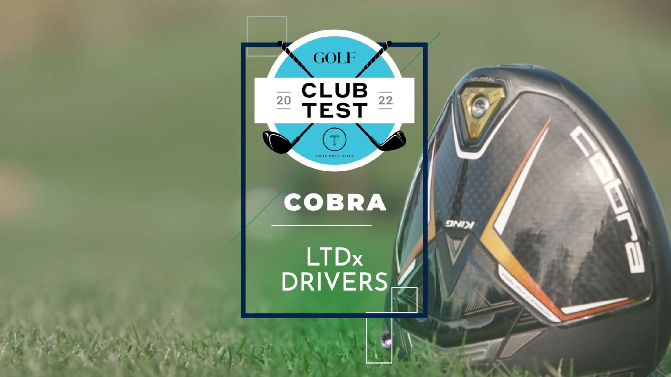 Which Cobra LTDx driver model is right for your game? We broke them down