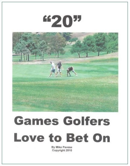 Cover of the book "20 Games Golfers Love to Bet On" which features a delightful golf scene, showing three folders on a green as one fixes his divot. Very green with various trees in the background.