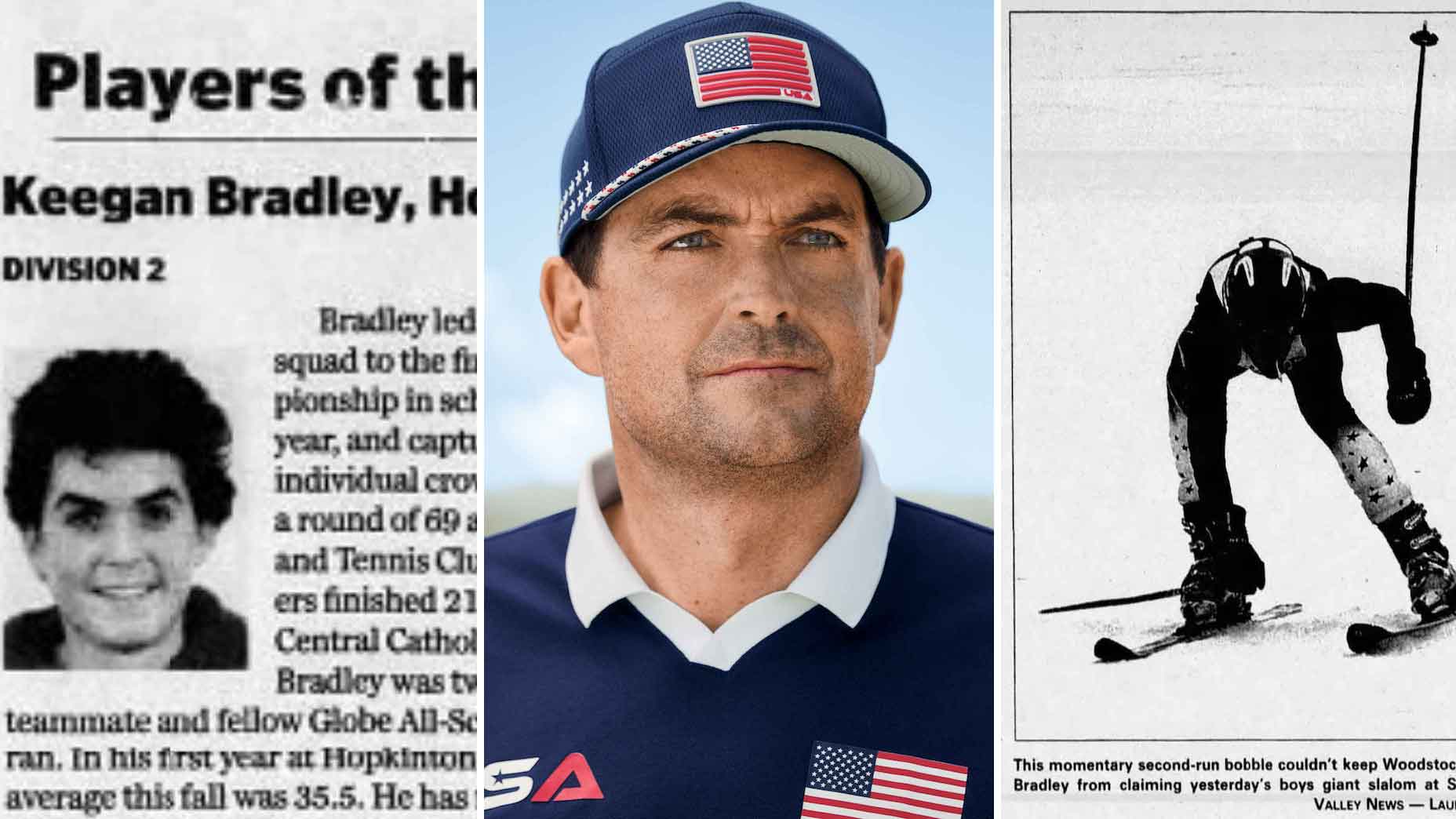 Keegan Bradley learned early on how to make birdies and ski fast.