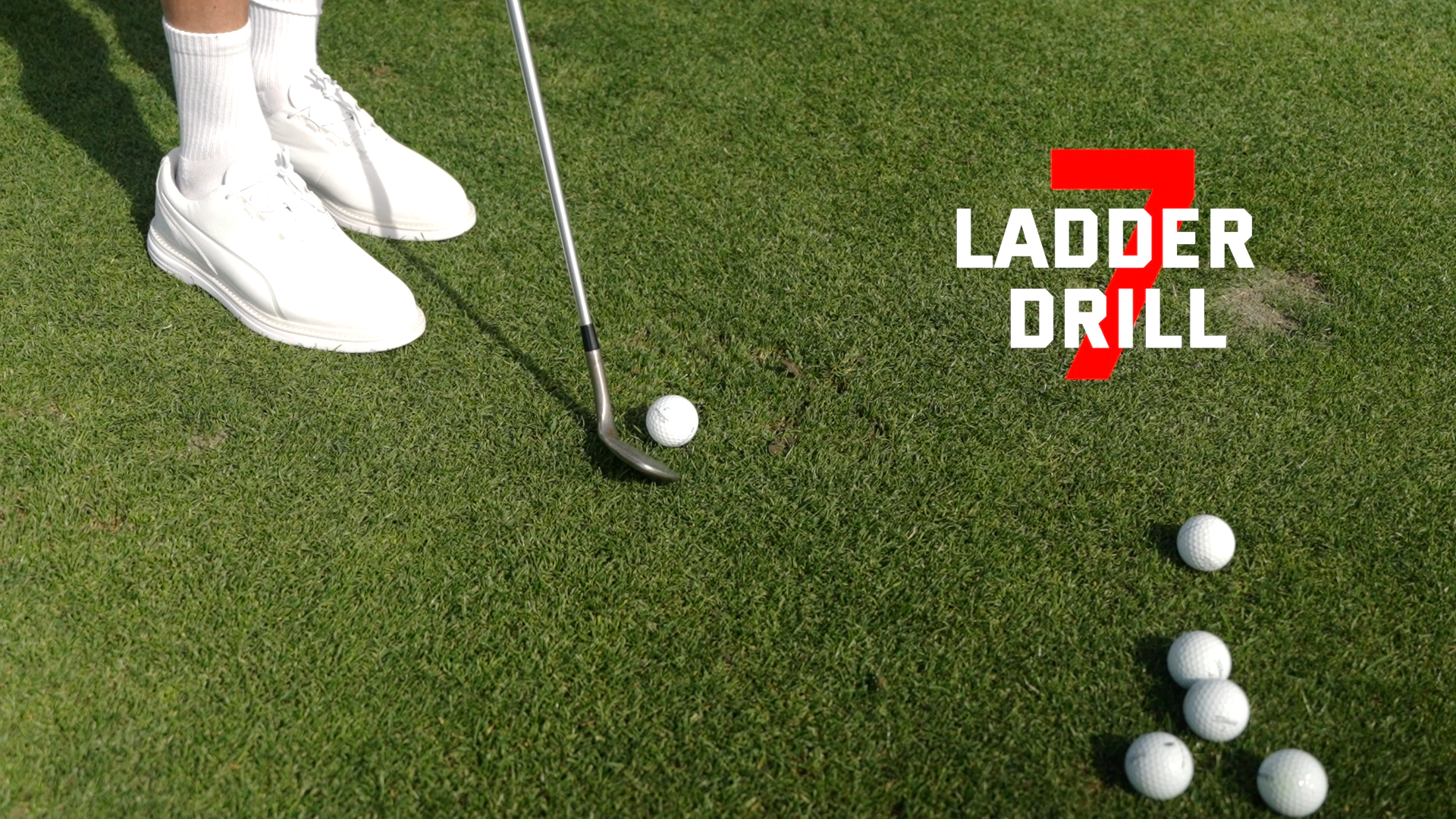 A person in white shoes prepares to hit a golf ball on grass with a club. Several golf balls are nearby. The text Ladder Drill and a large red 7 appear on the right side.